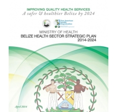 Belize: 2014-2024 National  Health Sector Strategic Plan